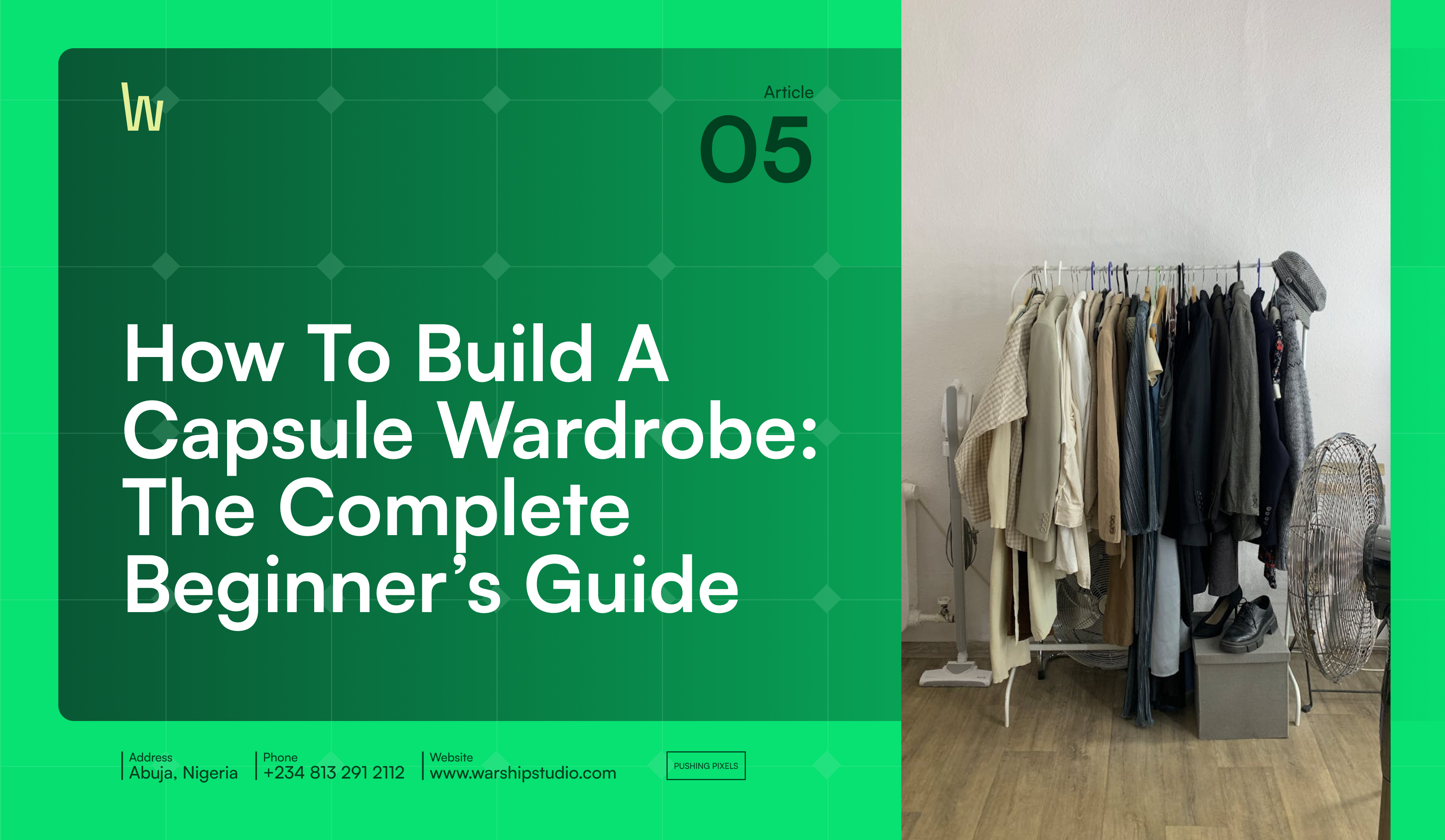 How to build a Capsule Wardrobe: A compete Beginner's Guide